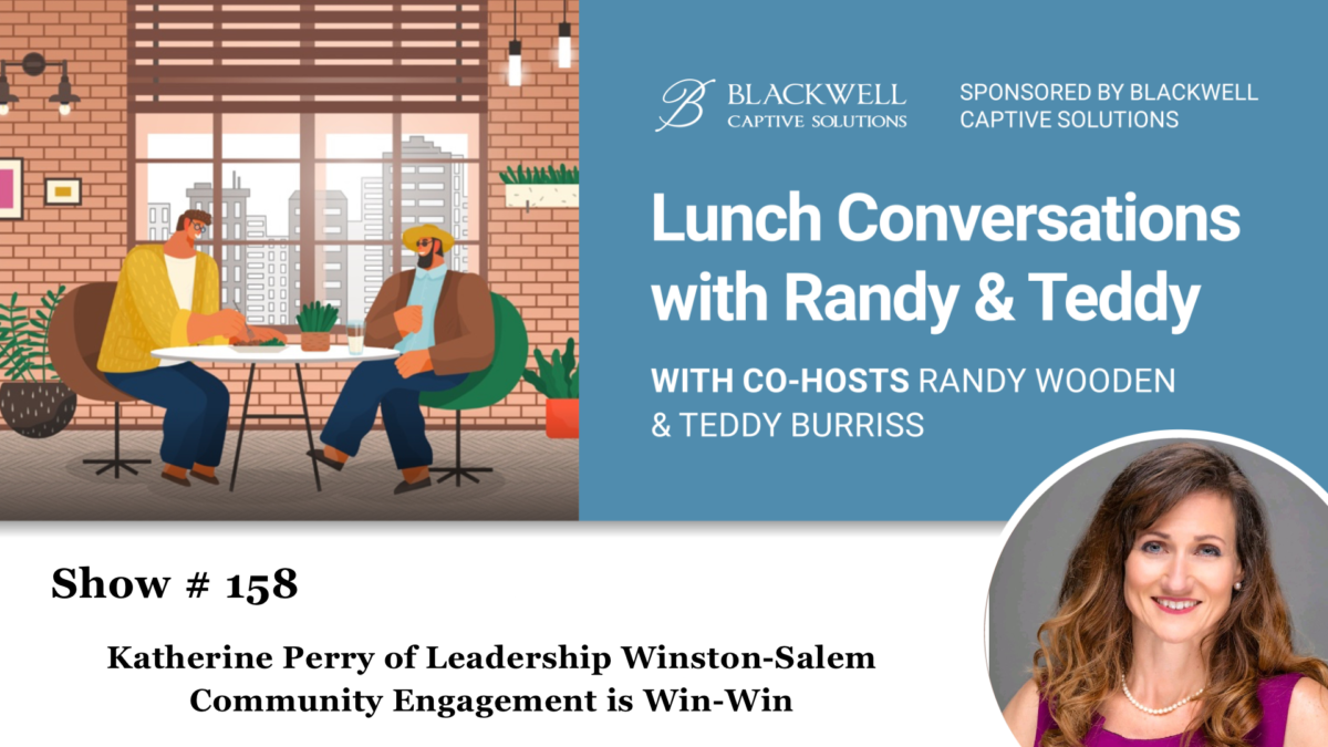 Katherine Perry on Lunch Conversations with Randy Wooden and Teddy Burriss