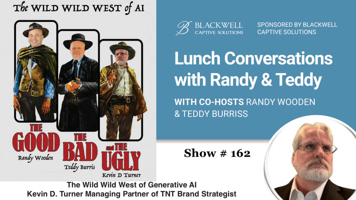 Lunch Conversations with Randy Wooden and Teddy Burriss w/ Kevin D. Turner