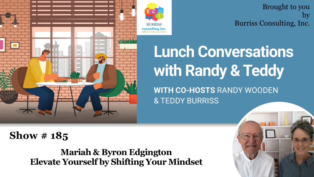 Mariah and Byron Edgington on Lunch Conversations with Randy and Teddy